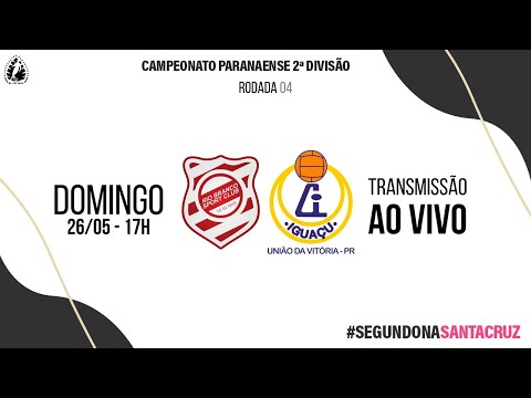 SEGUNDONA SANTA CRUZ | Rio Branco x Iguaçu - Rodada 4