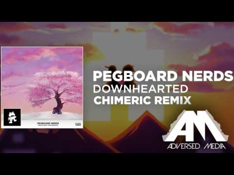 Pegboard Nerds - Downhearted (Chimeric Remix) [feat. Jonny Rose]