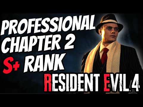 Resident Evil 4 Remake - New Game Professional S+ Rank Guide, Chapter 2 [PS5]