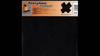 Anonymous - The Dream (Hard Mix) (2005)