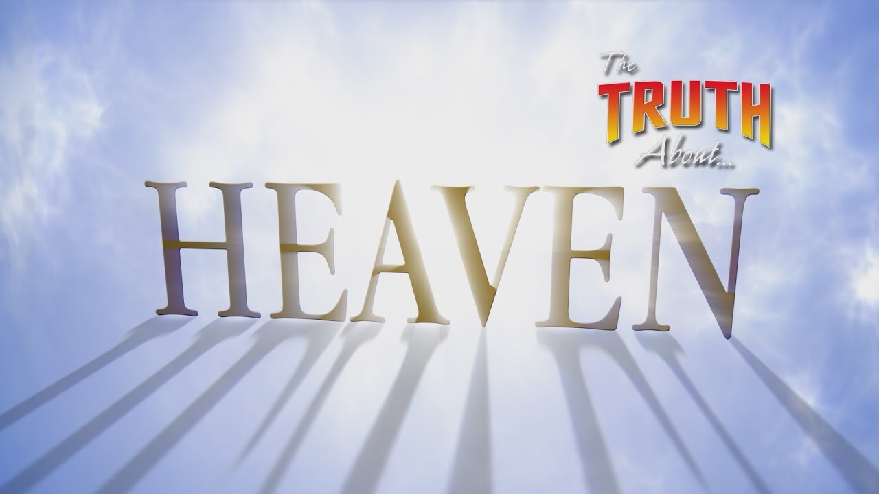The Truth About Heaven - Don Blackwell