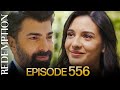 Esaret 556 Bölüm Redemption Episode 556