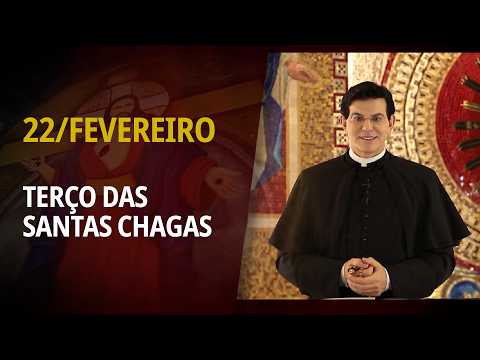 Terço das Santas Chagas | 22 de Fevereiro de 2026 | @PadreManzottiOficial