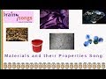 Materials and their Properties Song | Materials Matter