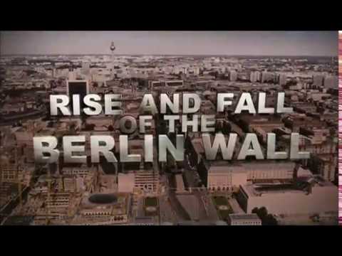 Rise and Fall of the Berlin Wall