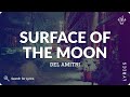 Del Amitri - Surface of the Moon (Lyrics for Desktop)