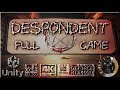 DESPONDENT Full Game No Deaths RTX 4090 4K 60fps