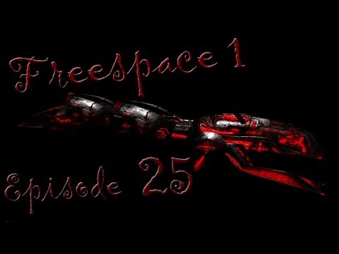 Descent: Freespace - The Great War - Episode 25; Clash of the Titans