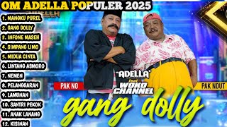 Download lagu OM ADELLA TERBARU 2025 - GANG DOLLY x MANGKU PUREL - Difarina Indra - DANGDUT KOPLO TERBARU 2025 mp3