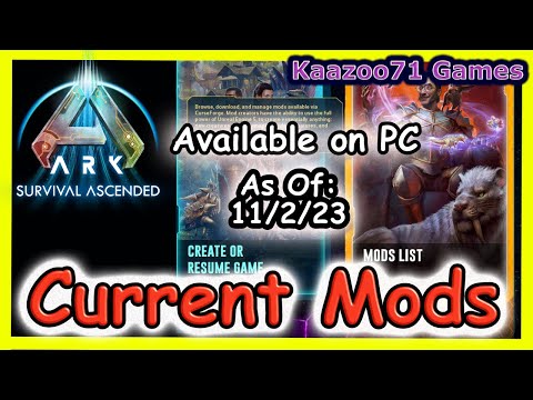 Ark Survival Ascended Current Mods 💥11/2/23