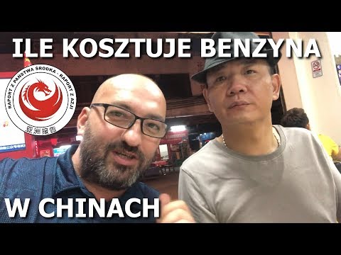 Ile kosztuje benzyna w Chinach oraz nocne żarcie - Chiny #358