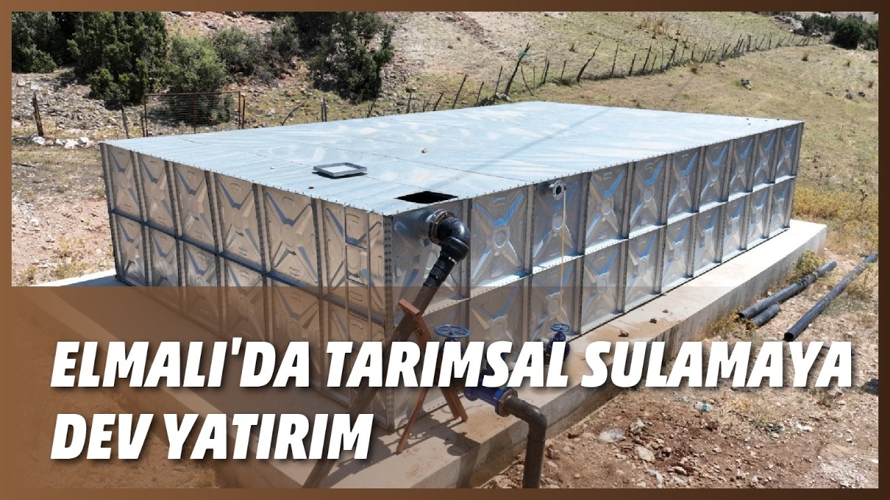 ELMALI'DA TARIMSAL SULAMAYA DEV YATIRIM