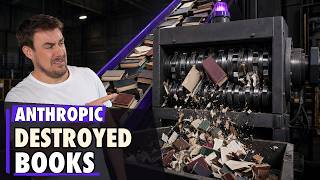 Anthropic Destroyed Millions of Books. Here's Why.