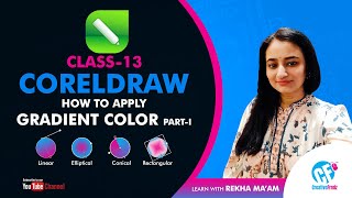 CorelDraw for beginners | Class 13 How to apply Gradient Color #coreldraw  #corelforbeginners
