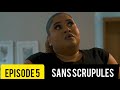 SANS SCRUPULES - EPISODE 5 #serietv #drama