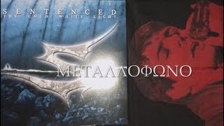 SENTENCED - EXCUSE ME WHILE I KILL MYSELF