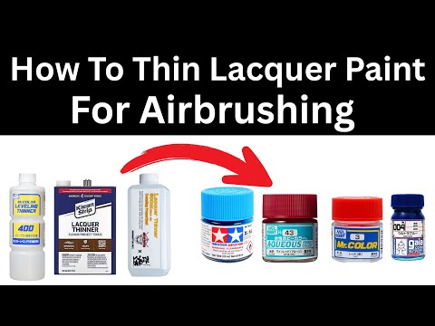 How To Thin Lacquer Paint For Airbrushing