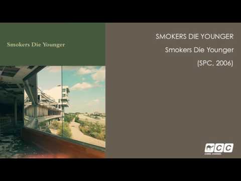 Smokers Die Younger - Seconds