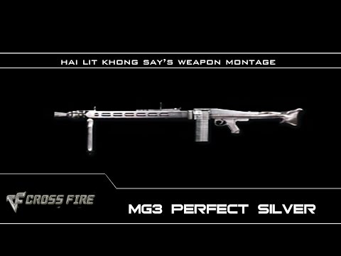 CrossFire Viet Nam :MG3 Perfect Silver ★