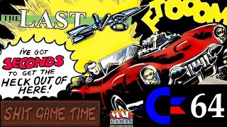 SHIT GAME TIME: The Last V8 (C64 - Contains Swearing!)