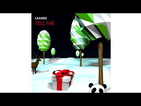 Laands - Tell Me