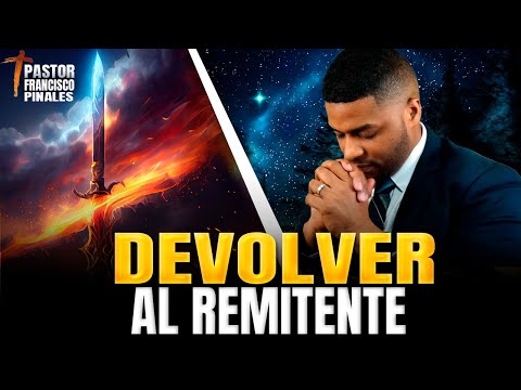 ORACIÓN PARA VOLVER AL REMITENTE,  ORACION DE FUEGO
