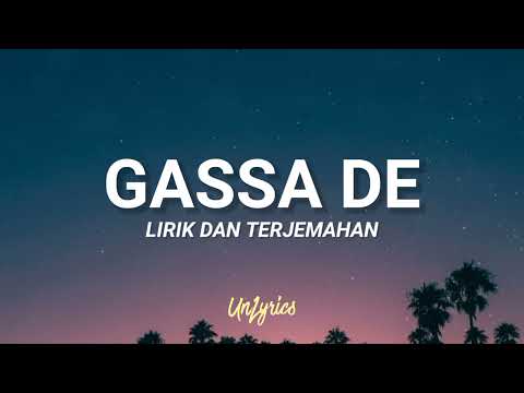 Qasidah - Gassa De (Lirik dan Terjemahan)