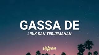 Download lagu Qasidah - Gassa De (Lirik dan Terjemahan) mp3