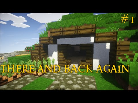 Minecraft There And Back Again: Episode 1 - The Shire