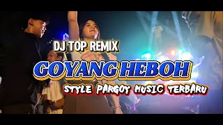 Download lagu DJ GOYANG HEBOH STYLE PARGOY ‼️ SUITABLE FOR SOUND CHECK EVENTS AND PARTY DANCERS mp3