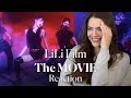 LILI’s FILM [The Movie] Reaction