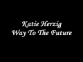 Katie Herzig - Way To The Future 