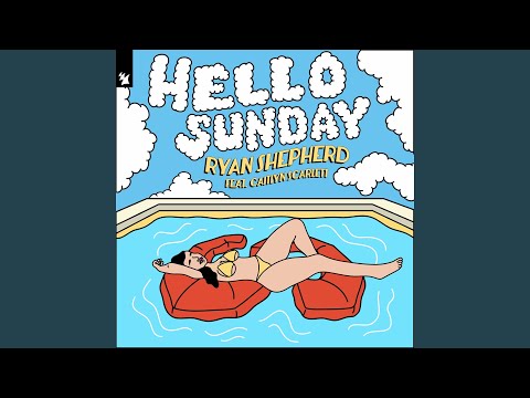 Hello Sunday (Extended Mix)