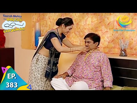 Taarak Mehta Ka Ooltah Chashmah - Episode 383 - Full Episode