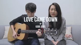 Guitar Tutorial: Love Came Down by Kari Jobe