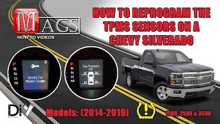 How To Reprogram the TPMS Sensors on a Chevy Silverado