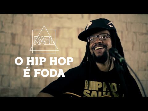 Rael - O Hip Hop É Foda (Clipe oficial)