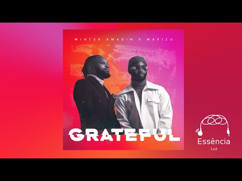 Winter Amadin - Grateful ft. Marizu