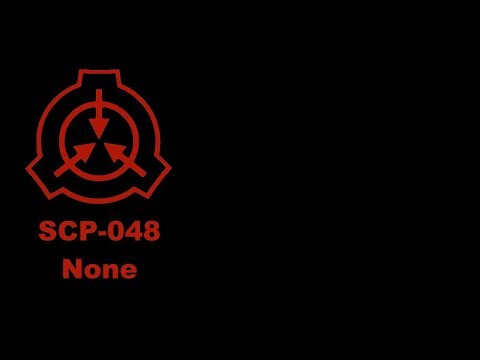 SCP-048: The Cursed SCP Number