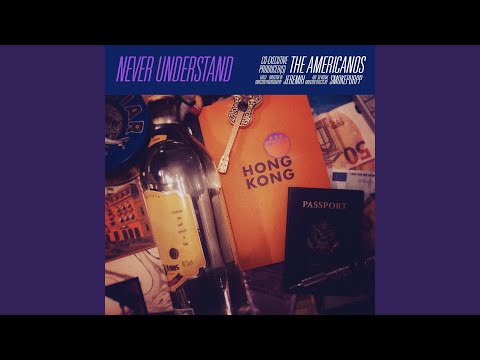 Never Understand (feat. Jeremih & Smokepurpp)