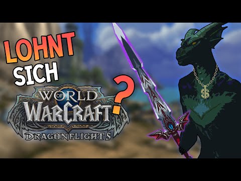 Lohnt sich WoW Dragonflight? | Selekis