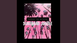 Suburban Jungle