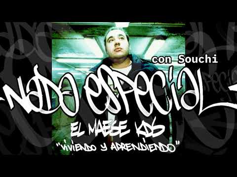 EL MAESE KDS con SOUCHI - NADA ESPECIAL