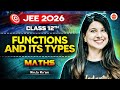 Functions Its Types Explained Class 12 Maths JEE 2026 Namrata Ma Am