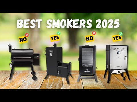 Best Smokers 2025  [Top 4 You Must Know]