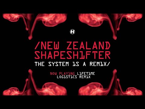 New Zealand Shapeshifter - The System Is A Remix Preview