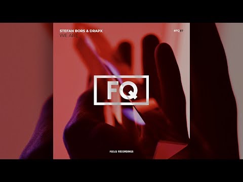 Stefan Bors & DRAPX - We Are