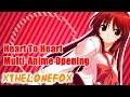 Heart to Heart - Multi-Anime Opening 