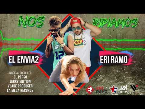 Nos Ripiamos Eri Ramo & El Envia2