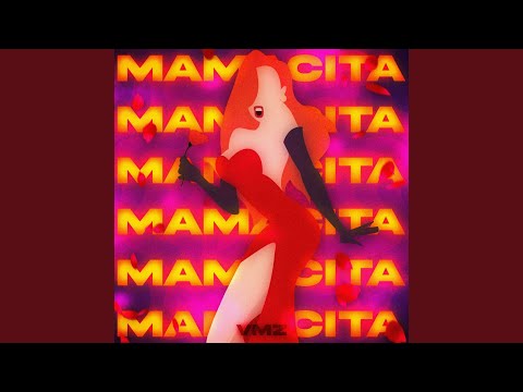 Mamacita - VMZ